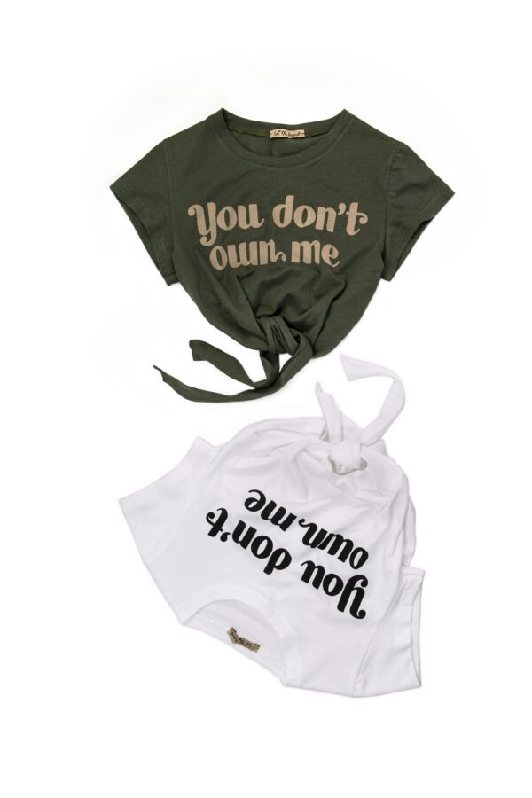 The You Don't Own Me T-Shirt